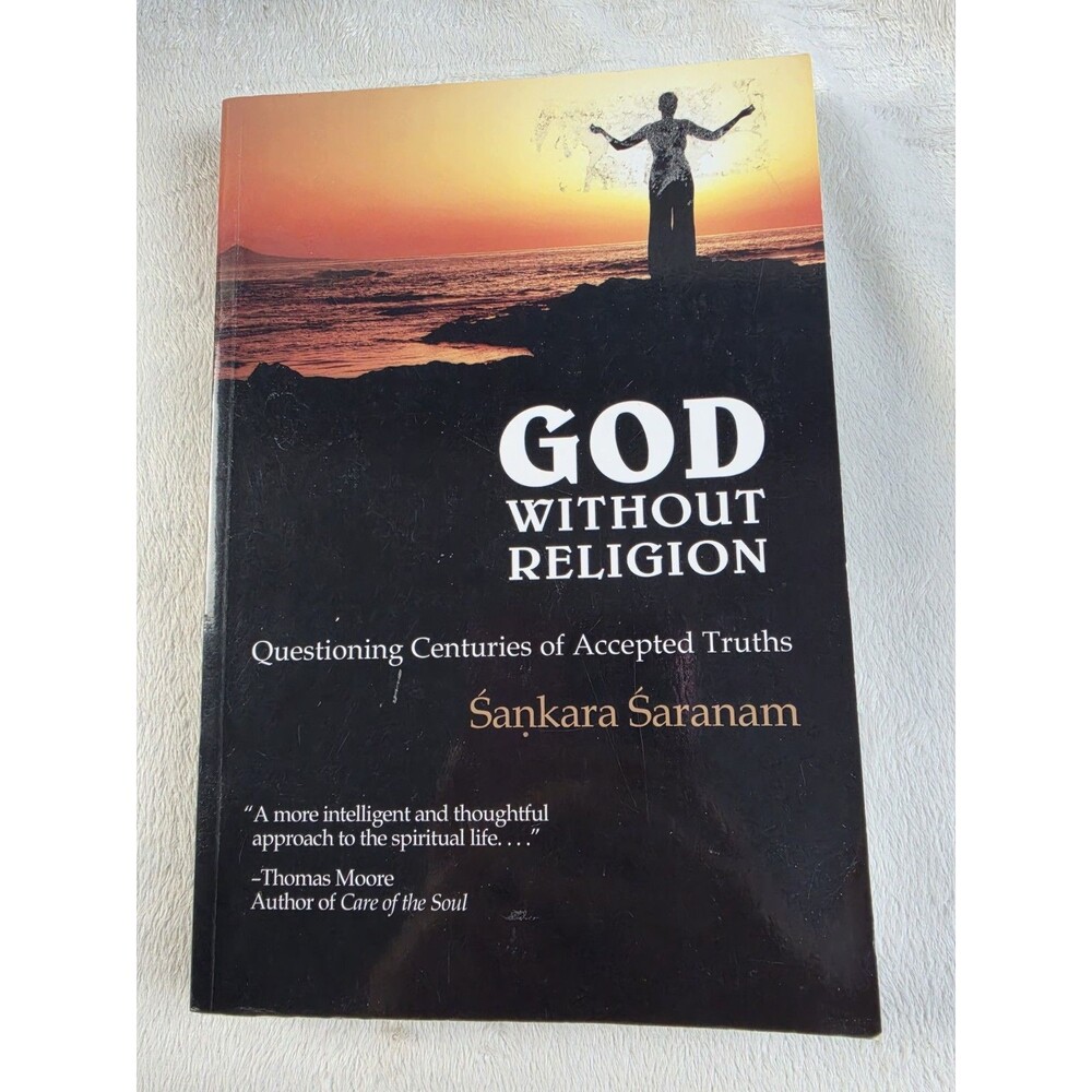 God Without Religion: Questioning Centuries of Accepted Truths